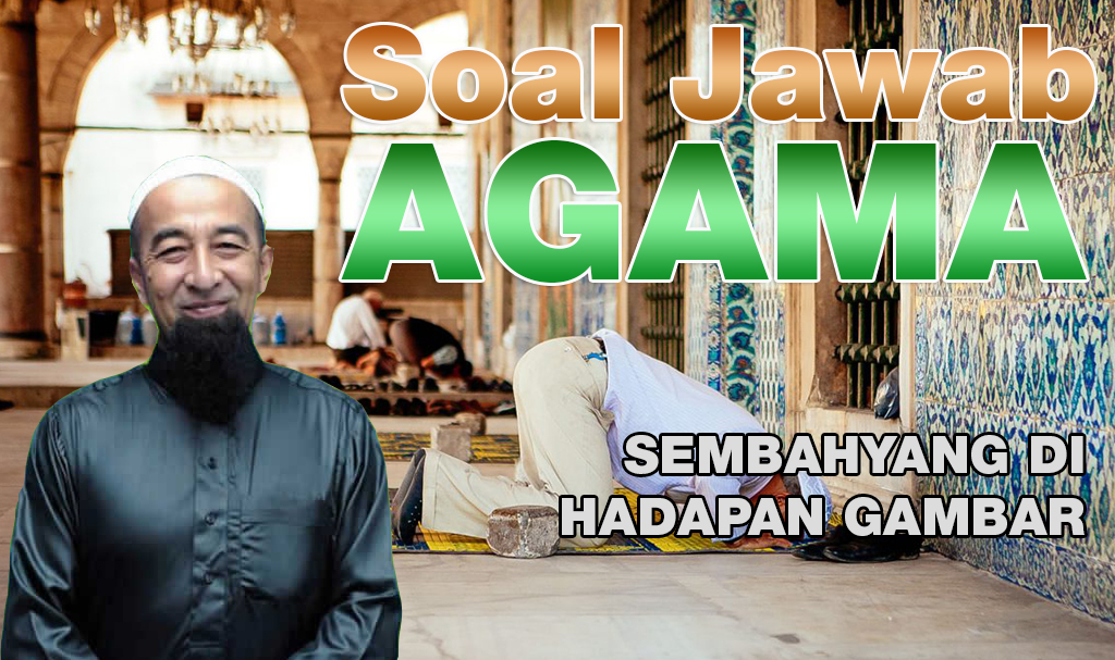Sembahyang Di Hadapan Gambar