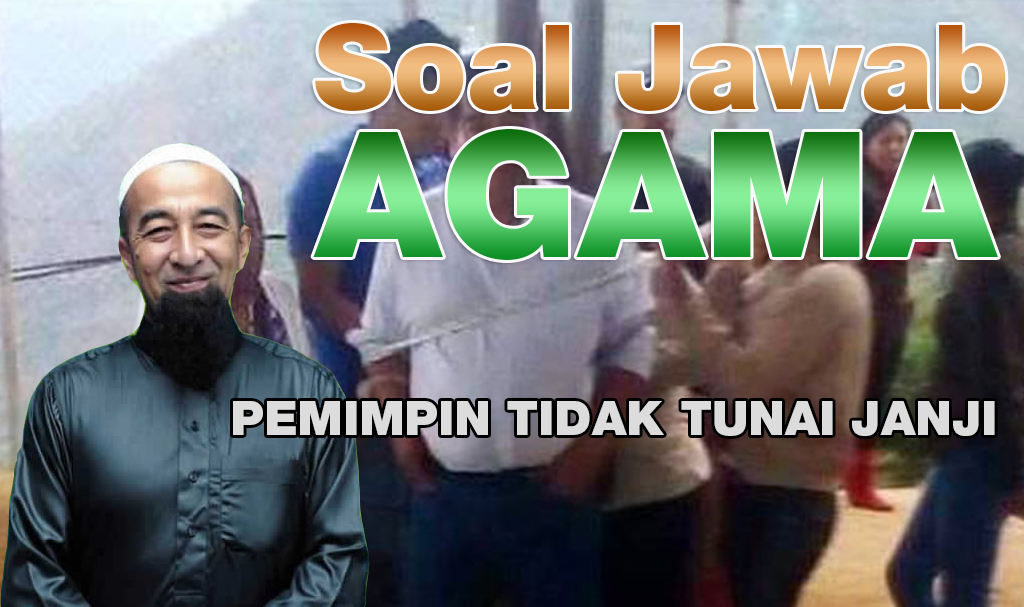 Pemimpin Tidak Tunai Janji