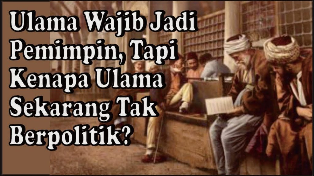 Ulama Tak Perpolitik?