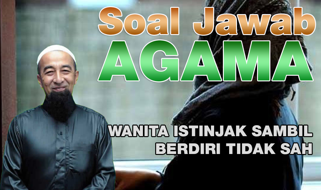 Wanita Istinjak Sambil Berdiri Tidak Sah