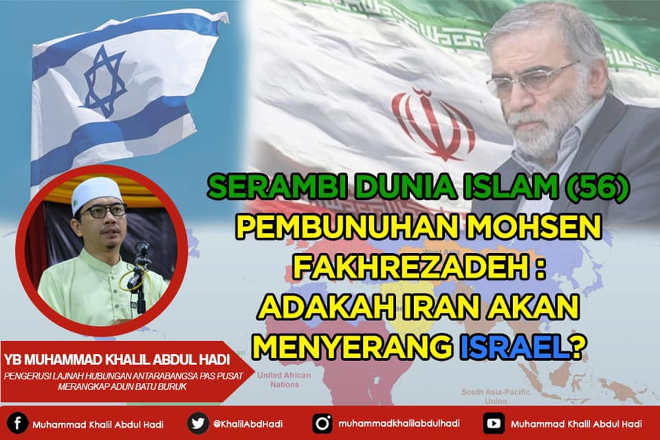 Pembunuhan Mohsen Fakhrezadeh: Adakah Iran Akan Menyerang Israel?