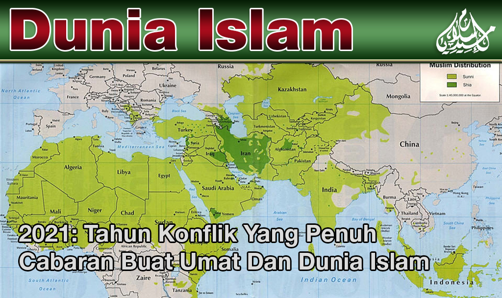 2021: Tahun Konflik Yang Penuh Cabaran Buat Umat Dan Dunia Islam