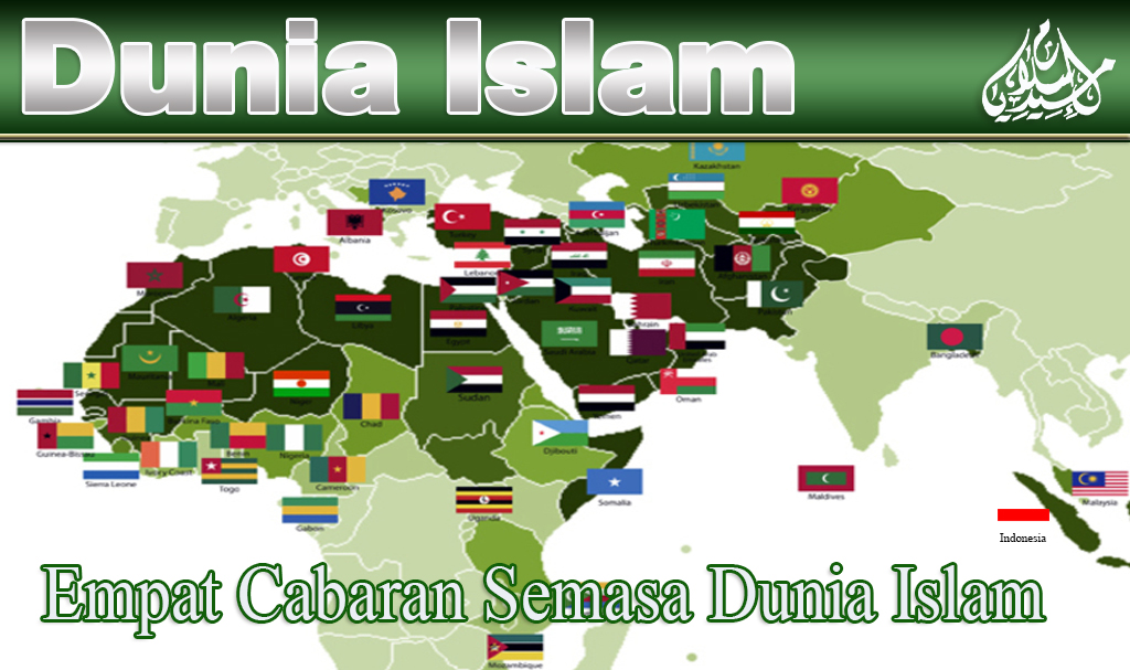 Empat Cabaran Semasa Dunia Islam