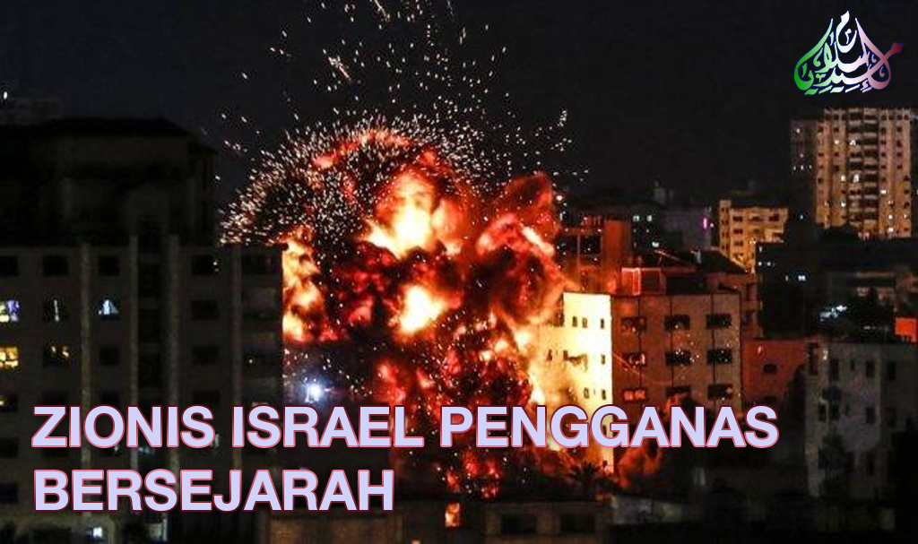 Zionis Israel Pengganas Bersejarah