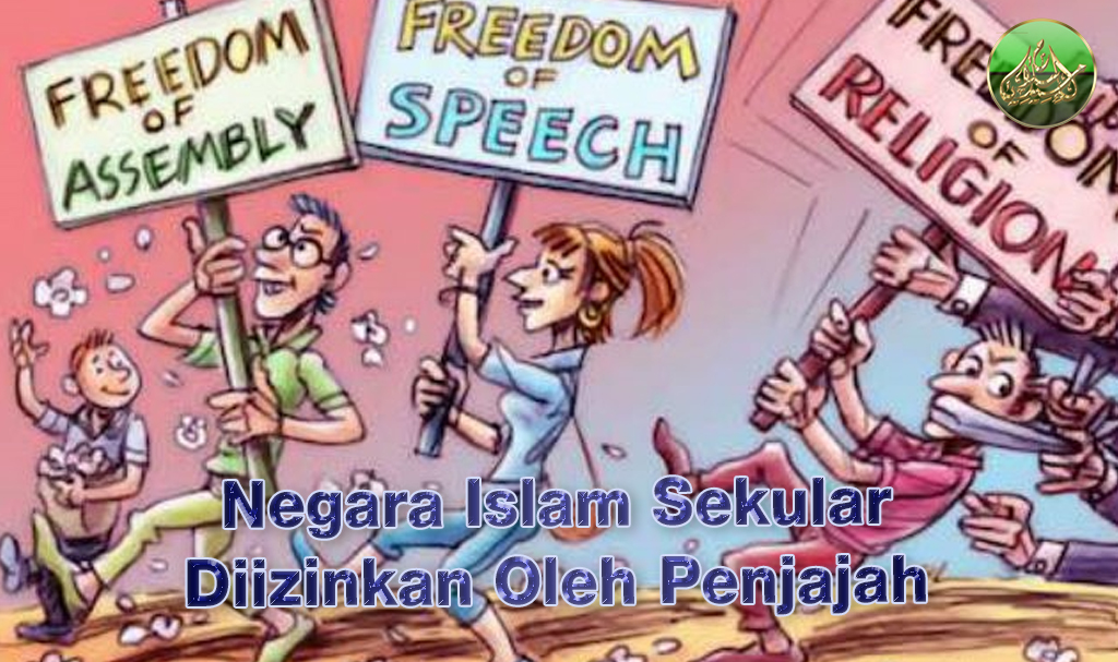 Negara Islam Sekular Diizinkan Oleh Penjajah