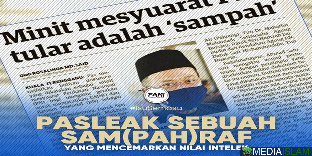 PAS’LEAK’ Sebuah Sa(MPAH)raf Yang Mmencemarkan nilai Intelek