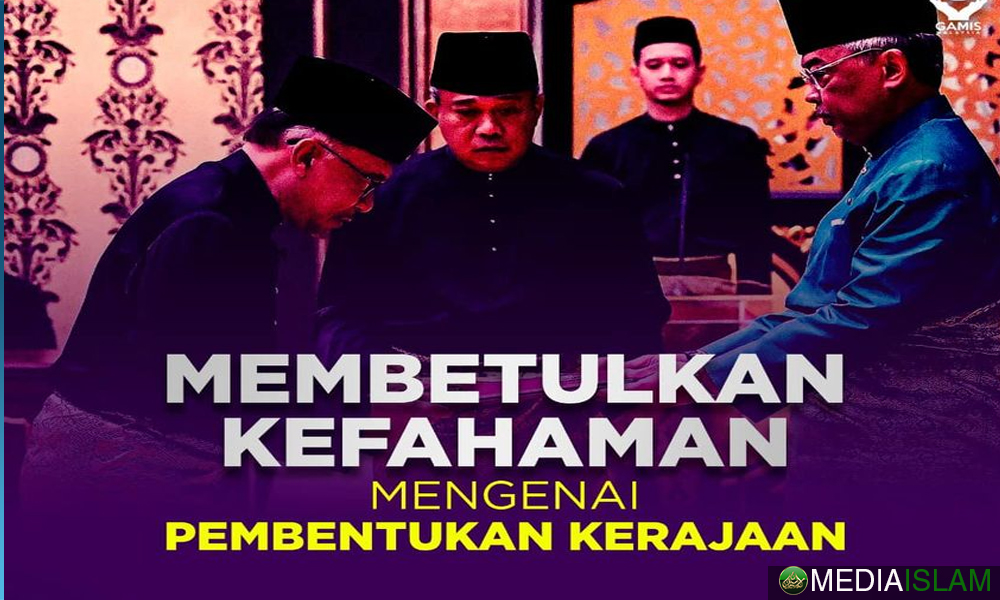 Membetulkan Kefahaman Mengenai Pembentukan Kerajaan