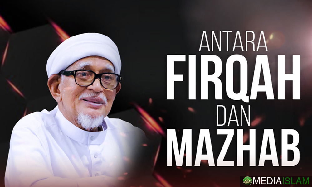 Antara Firqah Dan Mazhab